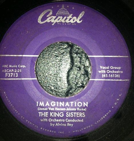 

7inch Record KING SISTERS - Imagination F3713 Capitol Records 1957 US Jazz Used