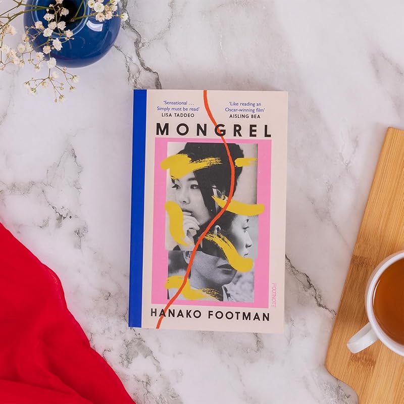 Bonnier Books UK Footnote Press Ltd Mongrel So beautiful ... It must be read LISA TADDEO.