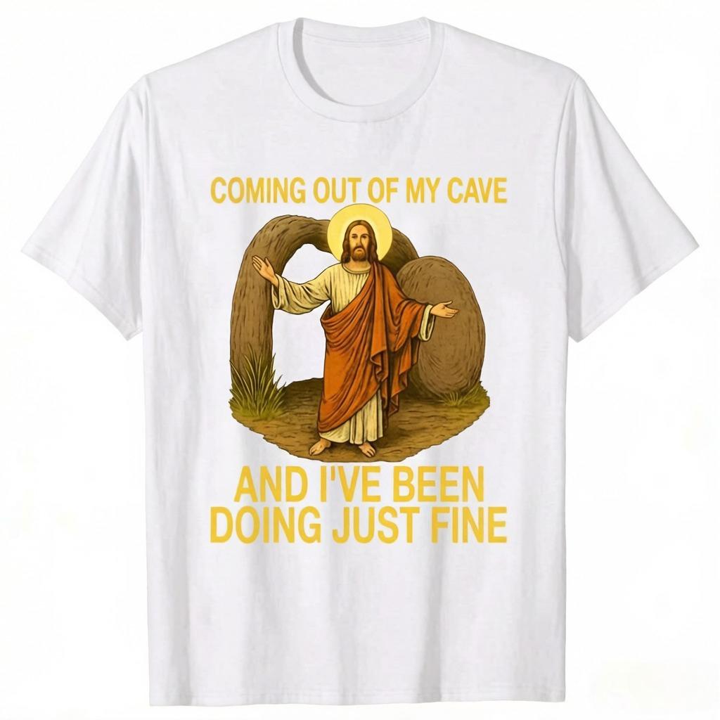 

Jesus Coming Out of My Cave and Ive Been Doing Just Fine TShirt Easter Day Novelty Gift Rock Faith Tee Streetwear Tops M