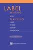 The Label Writing and Planning : A Guide To Good Customer Communication Book