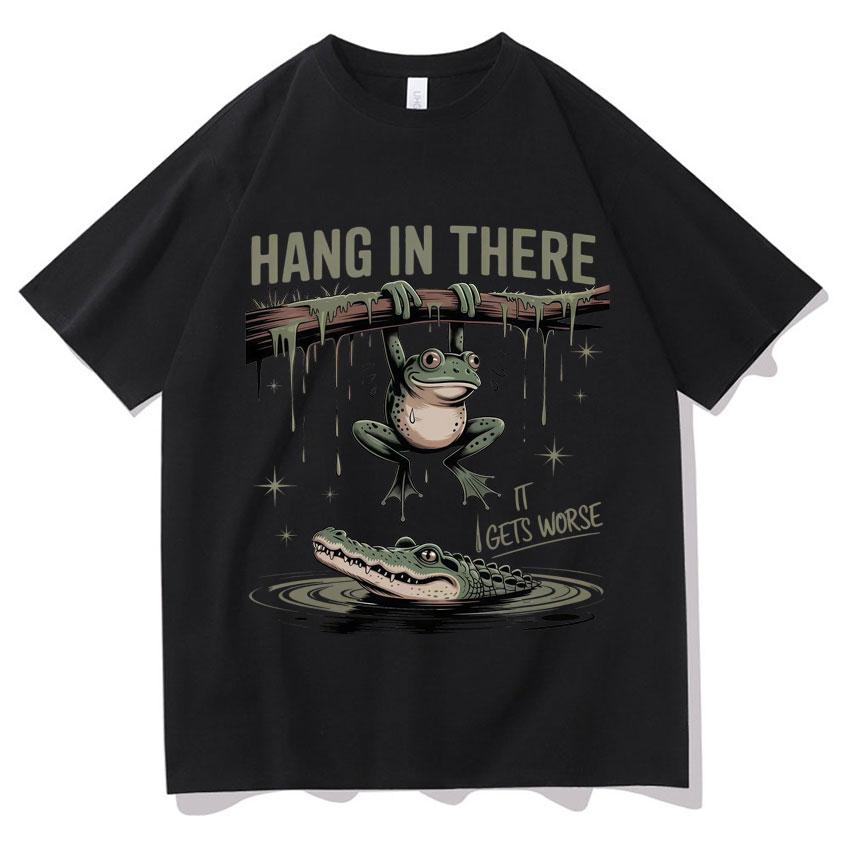 Keep Going and It Will Get Worse Funny Frog T-shirt Humorous T-shirt Fashion Trend Cotton T-shirt S