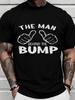 Unisex The Man Behind The Bump Graphic T-Shirt Fun Pregnancy Announcement, Cute Partner Reveal, Humo
