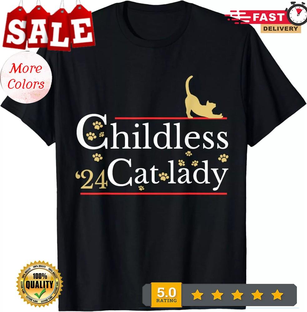 2025/2024 Childless Cat Lady T-Shirt, Size S-5XL Unisex T-Shirt XL