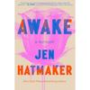 Awake Ein Memoir Taschenbuch Von Jen Hatmaker UKN1654