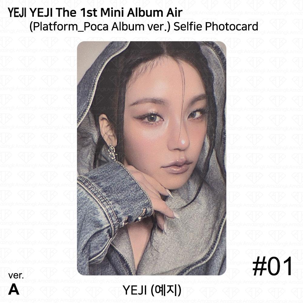 

Yeji The 1st Mini Album AIR Official Photocard Platform Poca album ver ITZY KPOP Selfie PC #1 (A ver.)