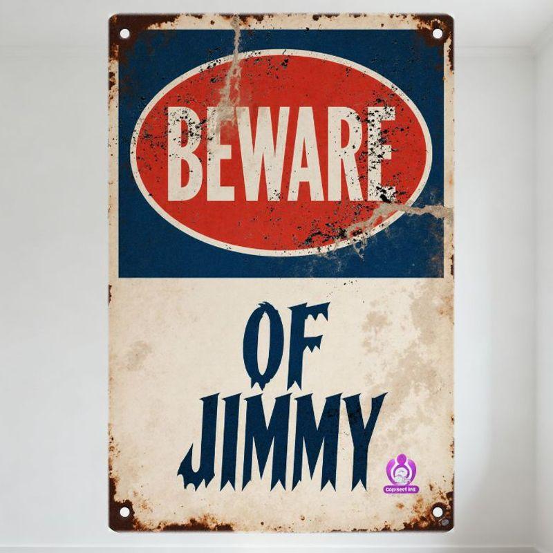 

Vintage Beware of Jimmy Metal Tin Sign Rusty Distressed Wall Plaque with Heart Logo, Retro Home Bar Man Cave Decor Art, Club Caf 20x30cm（7.8x11.8inch）