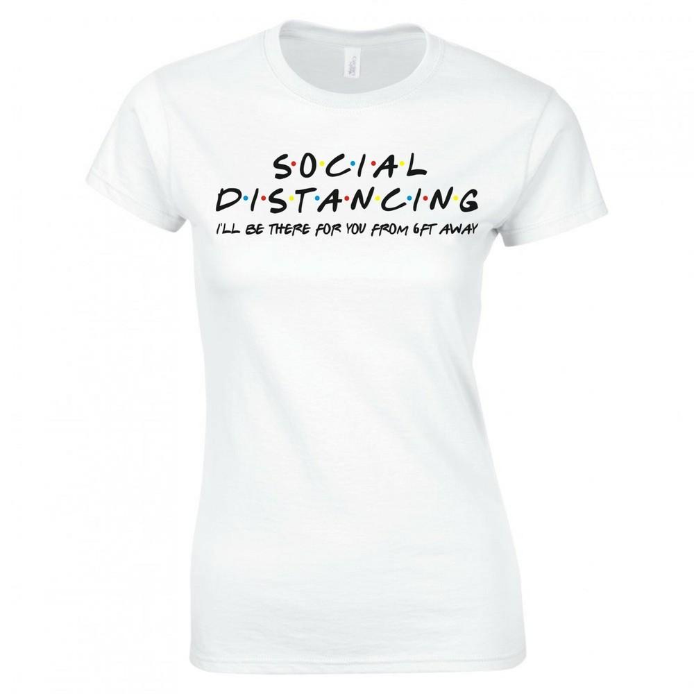 Funny Lockdown Social Distancing Ladies Skinny Fit TShirt S