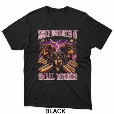 Inappropriate Easily Distracted by Small Dachshund Funny T-Shirt