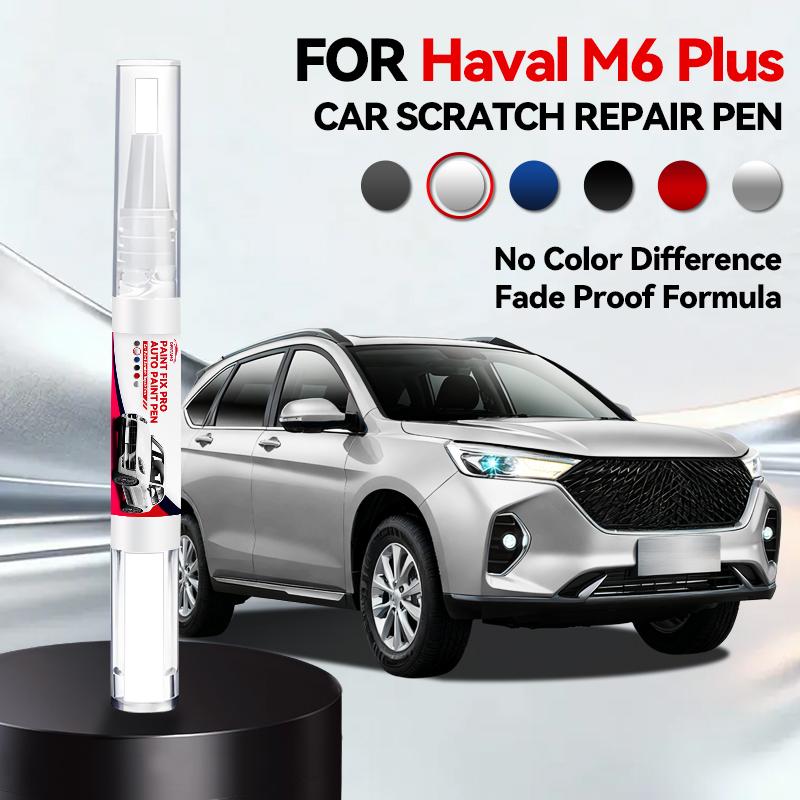 For Haval M6 Plus Car Paint Repair Pen Touch Up Scratch Remover DIY Auto Accessories White Black BA Grey CW Brown Silver BC