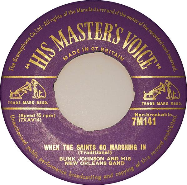 

7inch Record BUNK JOHNSON & HIS NEW ORLEANS BAND - When The Saints Go Marching In / Da 7M141 His Master s Vo UK Jazz Used