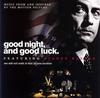 "Good Night, and Good Luck" Original Soundtrack