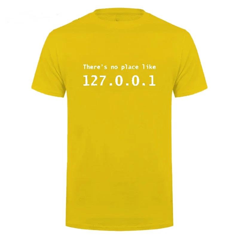 Men Programmer Geek Tshirt Funny IP Address Tops There Is No Place Like 127.0.0.1 Computer Comedy Tee Boyfriend Birthday Gift