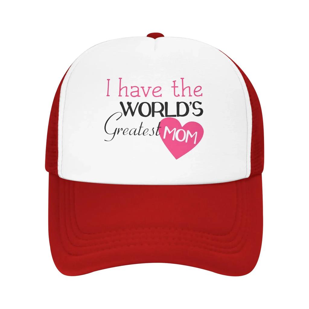 I Have The World's Greatest Mom Custom Mesh Baseball Caps Women Men  Personalized Female Beach Coquette Hat Snapback Cap