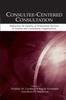 Kniha Consultee-Centered Consultation : Improving the Quality of Professional Services In Schools and Community Organizations