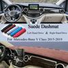 For Mercedes-Benz V Class 2015 2016- V200 V250 V220 Suede Leather Dashmat Dash Mat Cover Dashboard Pad Carpet Car Accessory