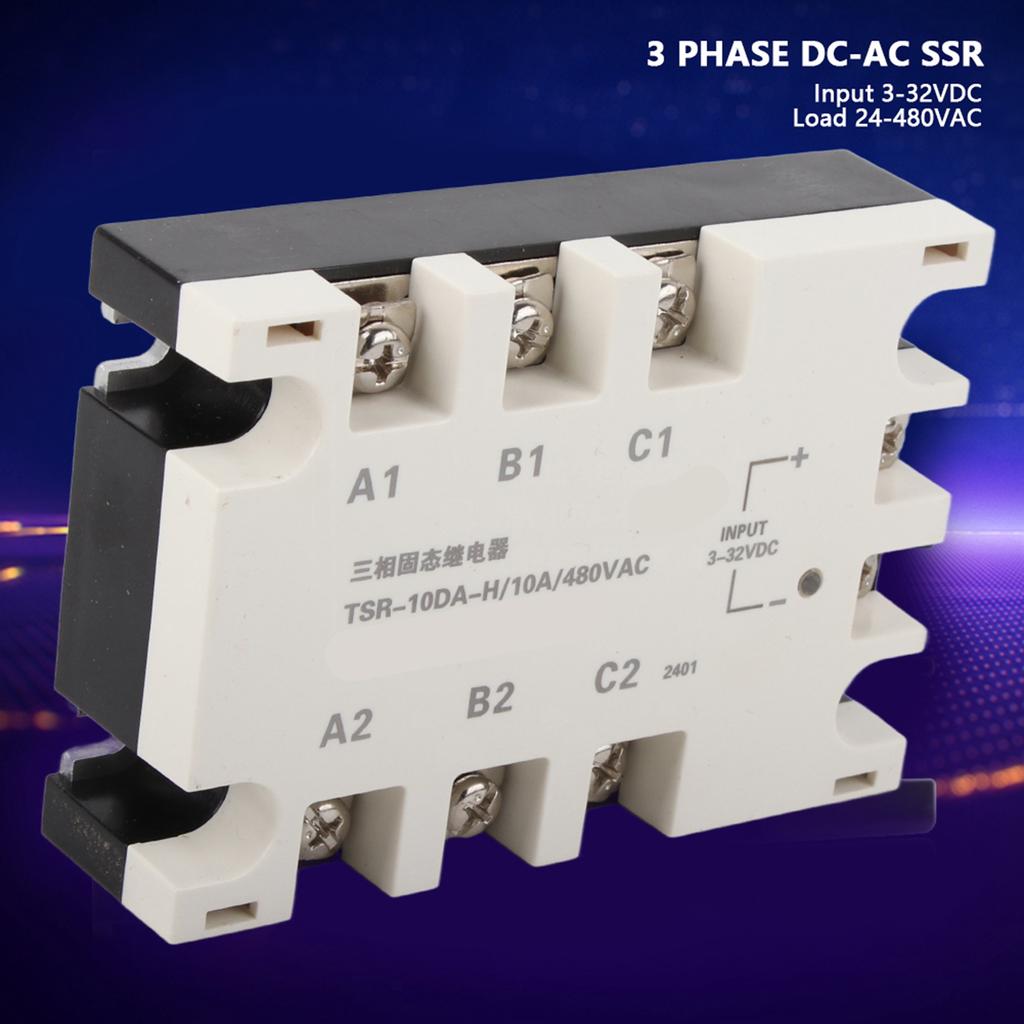 3 Phase 10A DC AC Solid State Relay SSR Input 3‑32VDC Load 24‑480VAC TSR‑10DA H
