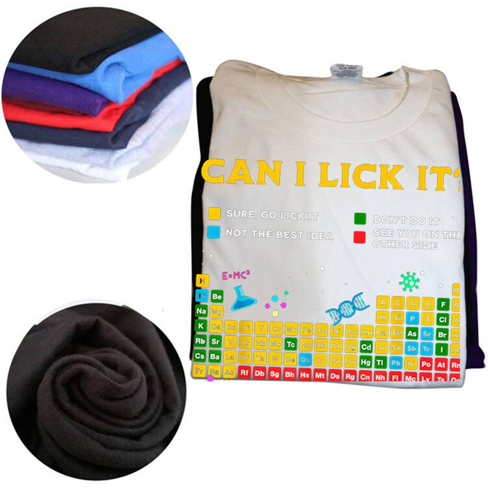Can I Lick Periodic Table Funny Science Teacher Student T Shirts Men Streetwear Tee Shirt Short Sleeve Unisex Loose Clothing