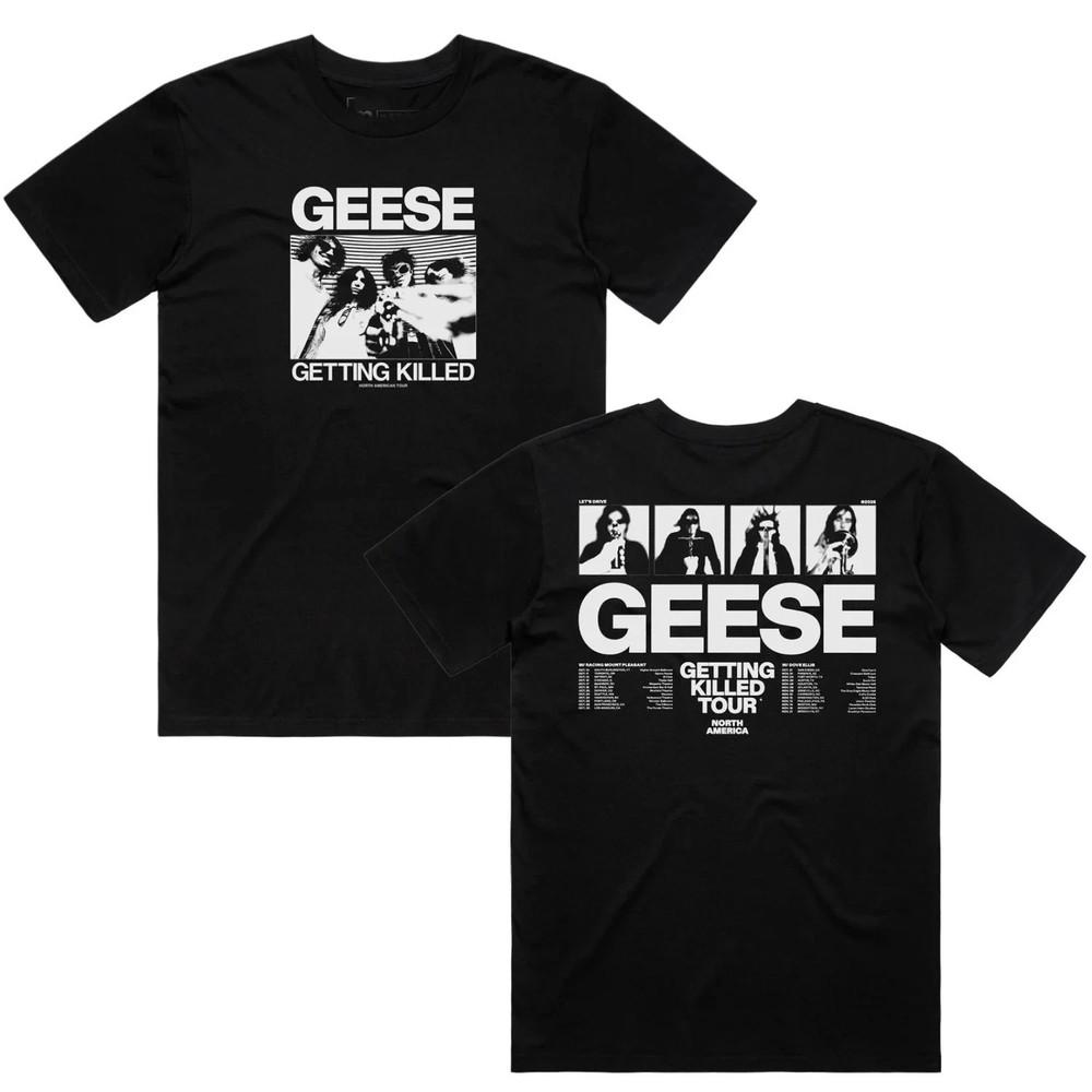 

GEESE BAND Getting Killed 2025 Tour Black Cotton T Shirt Full Size S5XL Unisex T-Shirt L