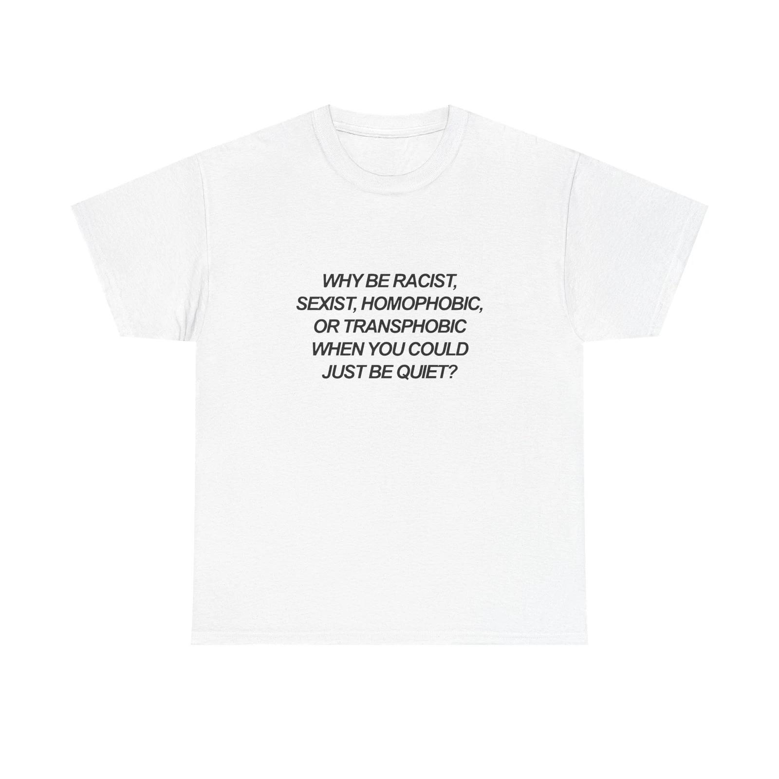 Frank Ocean Why Be Racist Sexist Homophobic Transphobic Tee XL