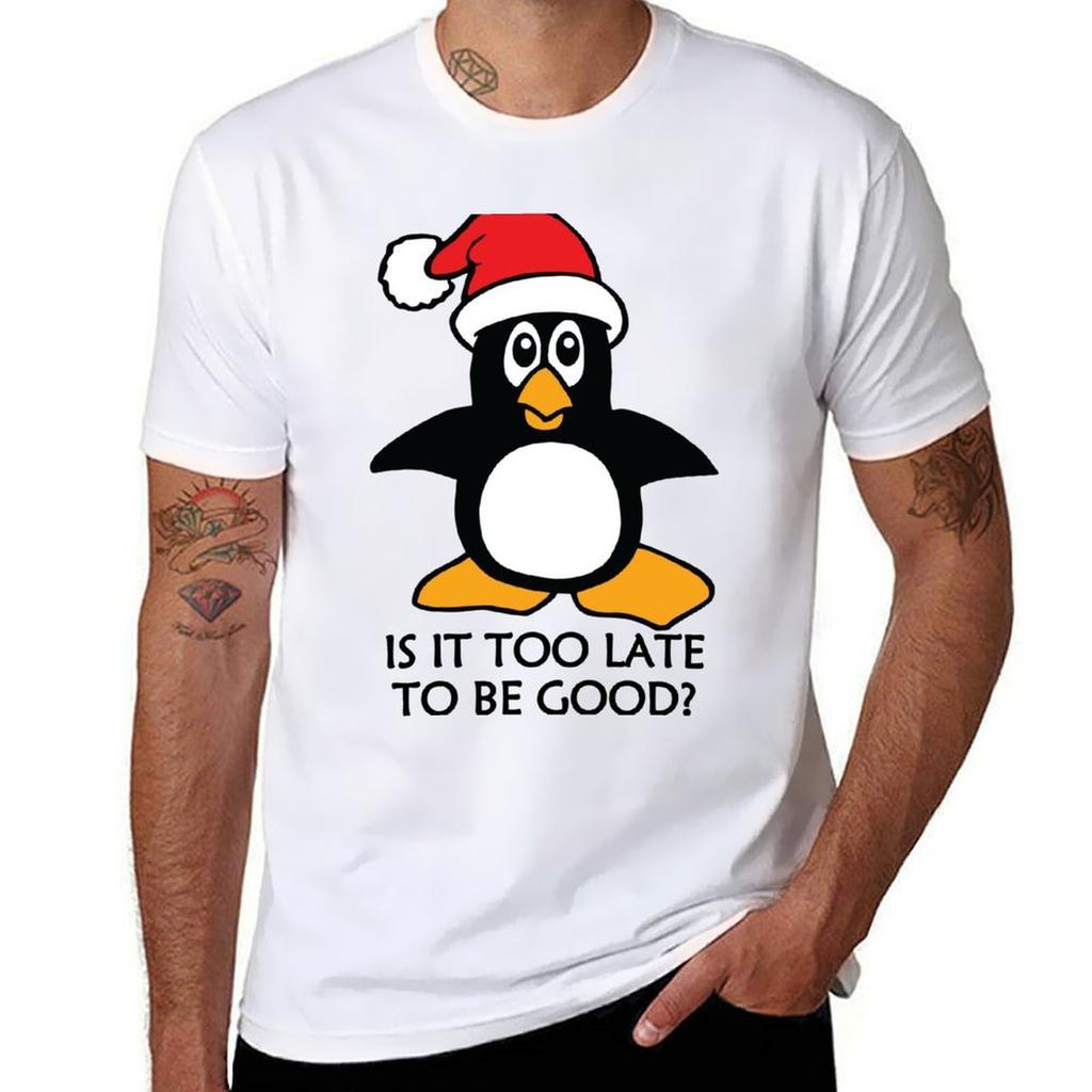 Christmas Penguin Is It Too Late To Be Good Tshirt Basic All Season Solid Tshirt