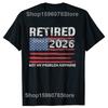 Retired 2026 USA Dad Grandpa Retirement TShirt Beach Cotton TShirts For Mens Harajuku Custom Logo Tshirt Classic Clothing
