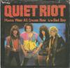7inch Record QUIET RIOT  Mama Weer All Crazee Now  Bad Boy ZS404505 Epic 1984 Canada Rock Used