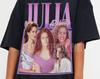 Julia Roberts, Julia Roberts Shirt, Julia Roberts Merch, Julia Roberts Print, Julia Roberts Tee, Julia Roberts Poster, Julisa Roberts Movie