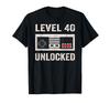 Level 40 Unlocked Shirt Video Gamer 40th Birthday Gift Tea T-Shirt