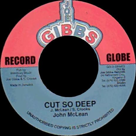

7inch Record JOHN MCLEAN - Cut So Deep NONE Joe Gibbs Recor 1999 UK Reggae, Ska & Dub Used