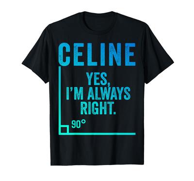 Funny Celine T-Shirt Funny Celine Name Birthday Shirt Gift T-Shirt