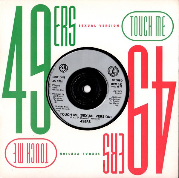 

7inch Record 49ERS - Touch Me BRW157 4th & Broadway 1989 UK Dance & Electronica Used