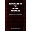 SUMMARY OF MAHA PURANAS: Brief About The Mahapuranas