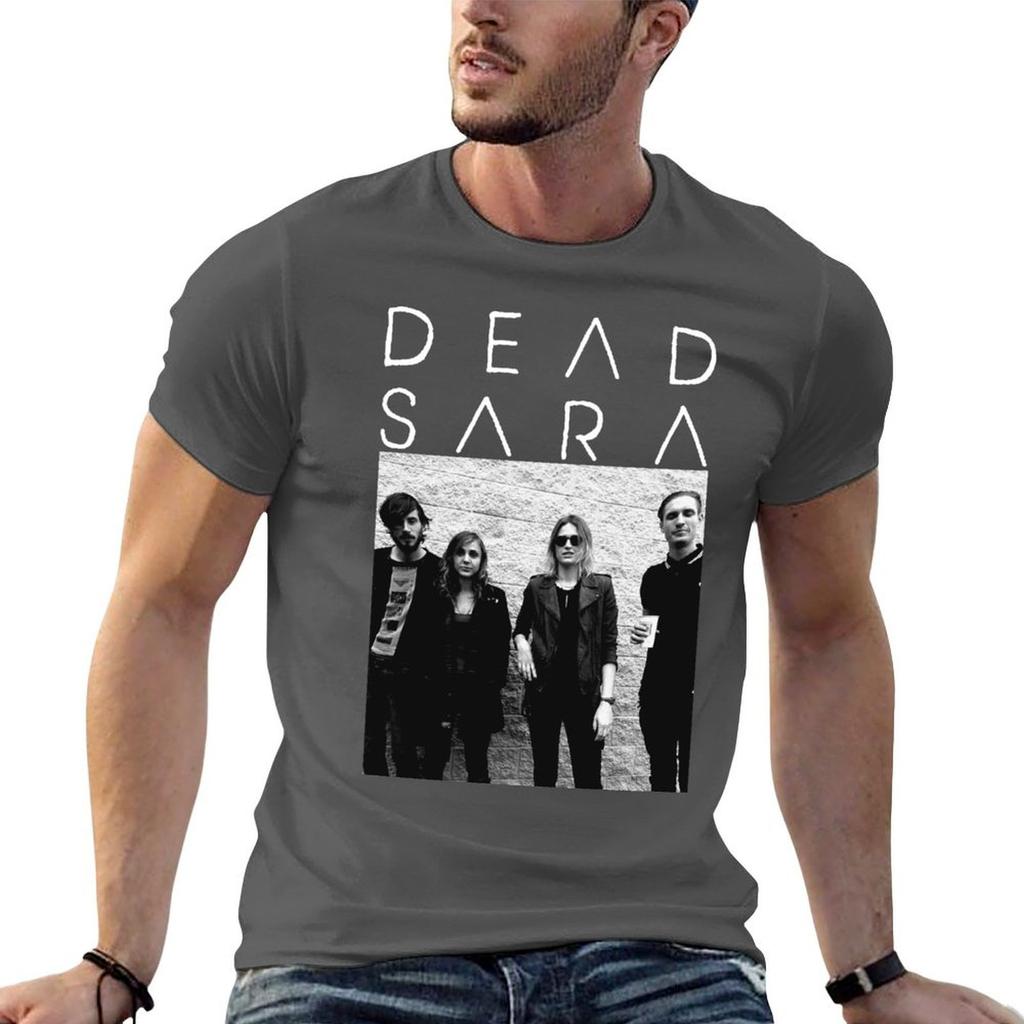 DEAD SARA BAND TShirt Big Size Daily Wear TShirt