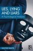 Kniha Lies, Lying and Liars : A Psychological Analysis