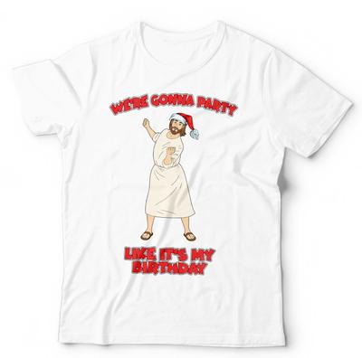 Christmas Jesus Birthday T Shirt Mens Womens Tees Top Unisex and Funny Party Like It's My Xmas