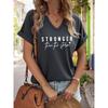 Women's V-Neck "Stronger Than The Storm" Graphic Tee, Inspirational Quote Print T-Shirt, Casual Short Sleeve Motivational Top