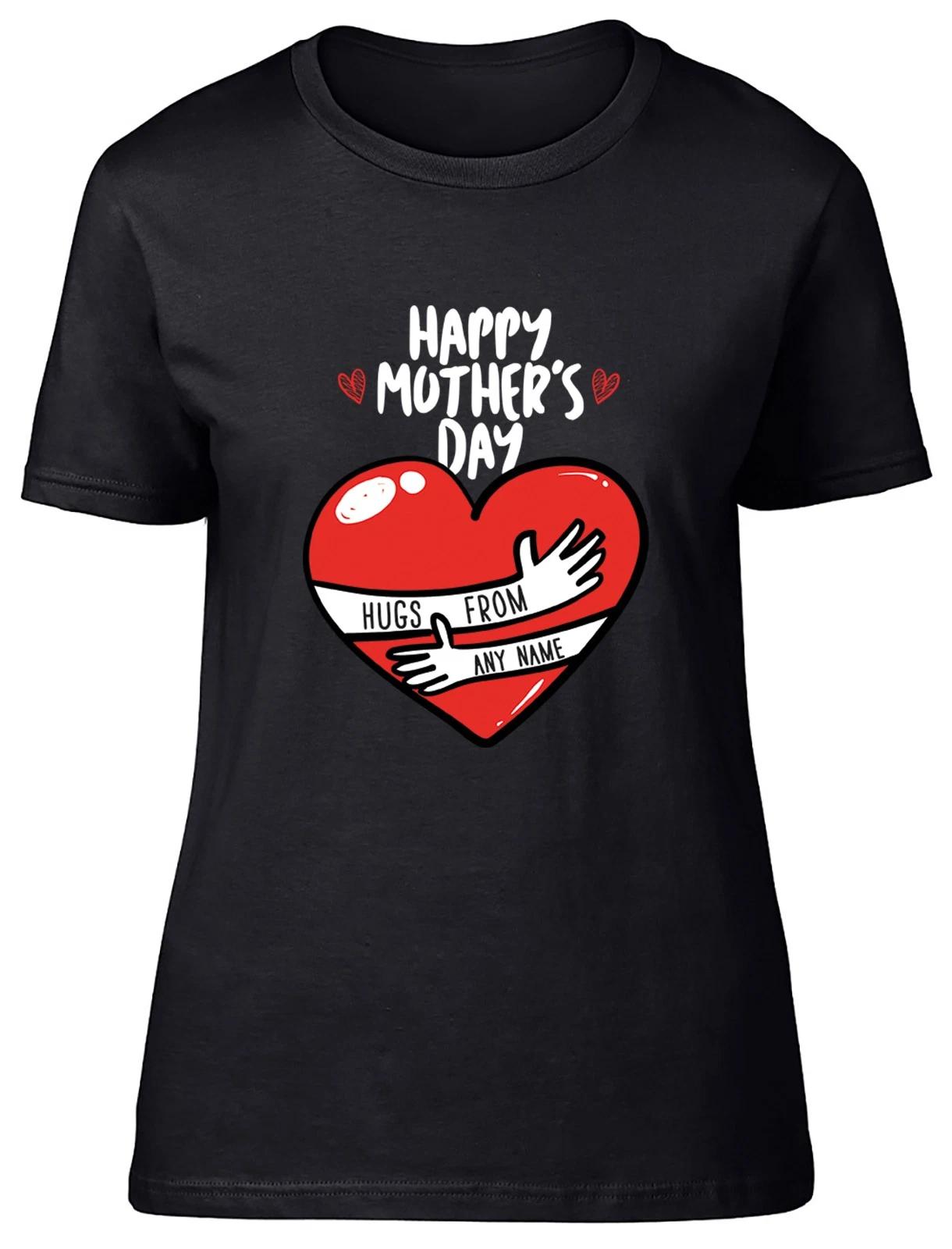 Personalised Happy Mother s Day Love Hugs From Womens T-Shirt Ladies Gift Tee L