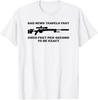 Bad News Travels Fast, 2850 Feet Per Second To Be Exact T Shir Men's Cotton Tee Women Summer Oversize Novelty Harajuku Loose Top