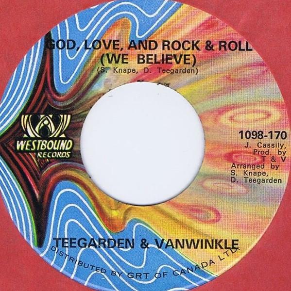 

7inch Record TEEGARDEN & VANWINKLE - God, Love And Rock & Roll (We Belie 1098170 Westbound Recor 1970 Canada Rock Used