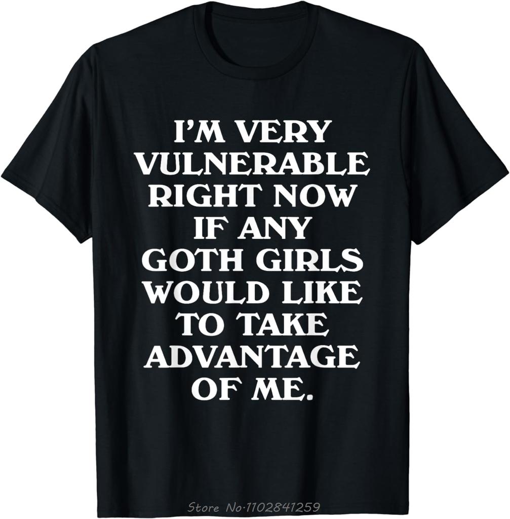 Ich bin gerade sehr verletzlich Lustige Goth Girls Humor Zitat T-Shirt Vintage T-Shirt Herren Oversized T-Shirt Mode Streetwear