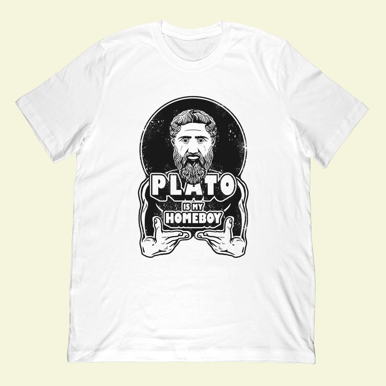 Plato Is My Homeboy T-Shirt | Funny Philosophy Greece Shirt, Classical Philosopher Gift 2XL