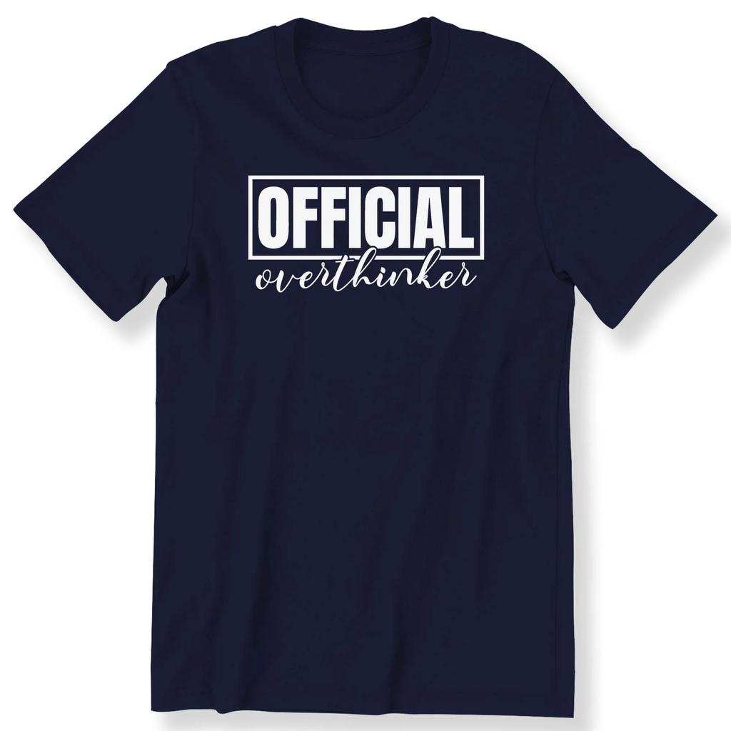 Official Overthinker Tshirt Funny Quotes Of Introverts Communal Humorous Tshirt Casual And Fashionable