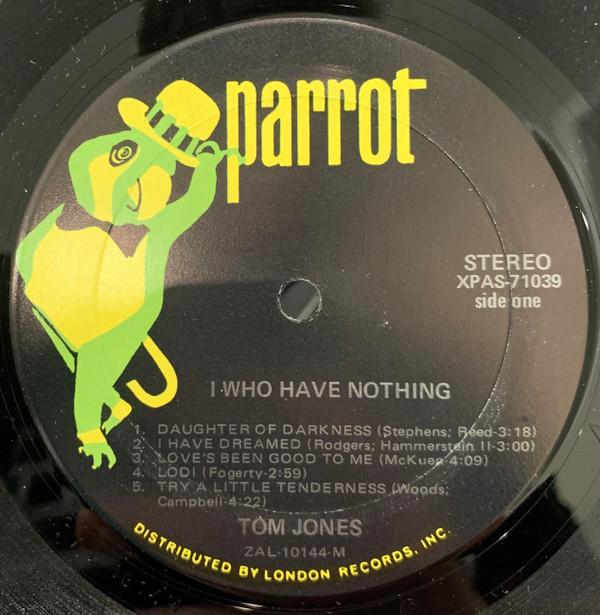 

LP Record TOM JONES - I (Who Have Nothing) XPAS71039 PARROT 1970 US Pop Used