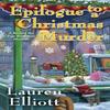 Epilogue To a Christmas Murder by Lauren Elliott Paperback Book 9781496753342
