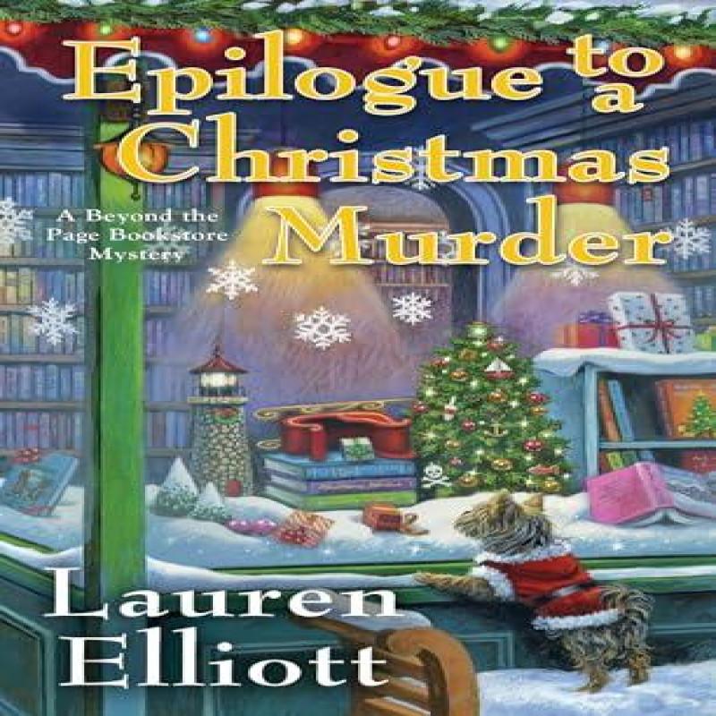 Epilogue To a Christmas Murder by Lauren Elliott Paperback Book 9781496753342