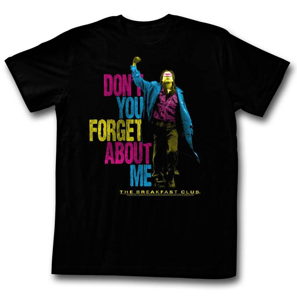 Breakfast Club Don't You Forget Aboout Me Black Adult T-Shirt