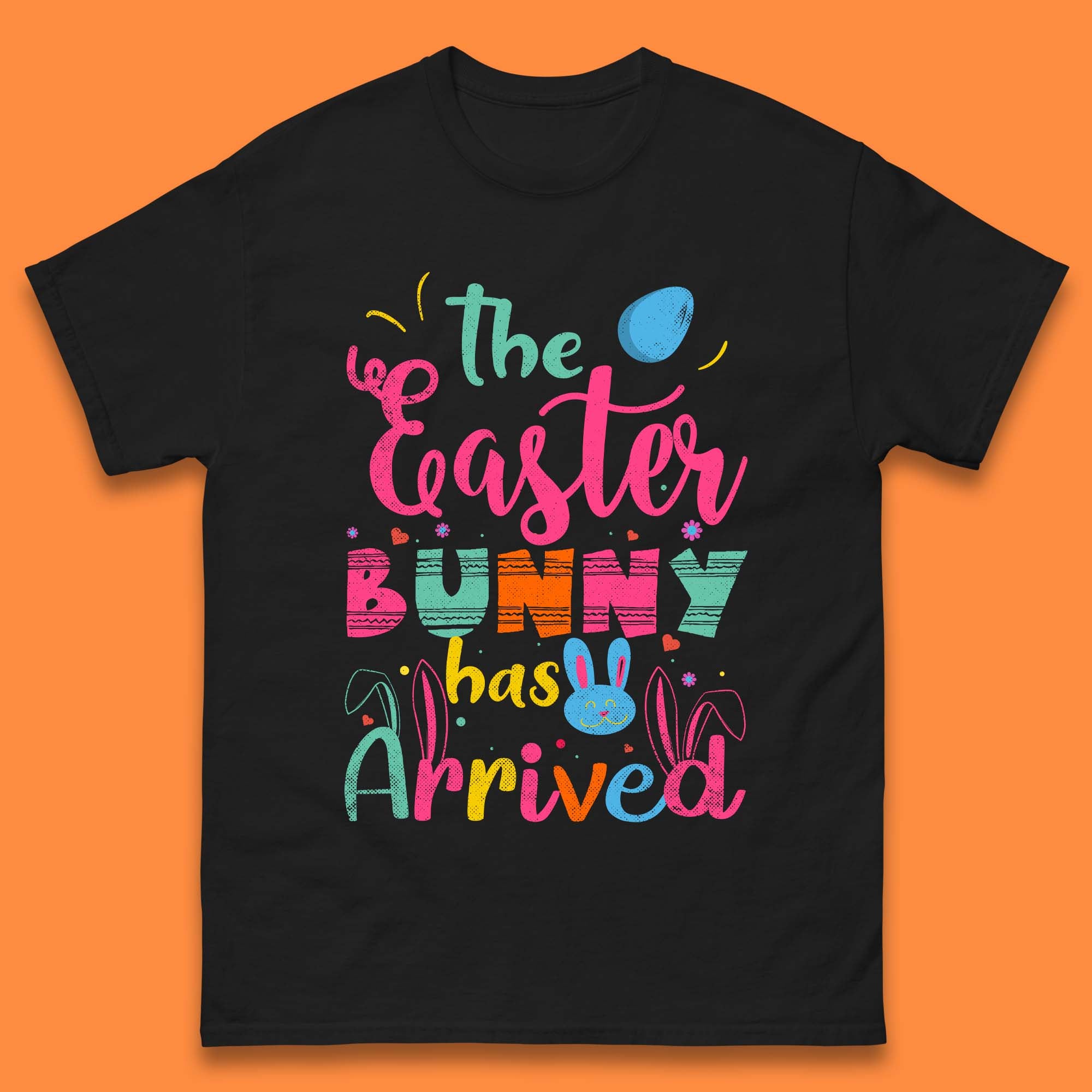 The Easter Bunny Has Arrived Mens T-Shirt Womens Tops Tees M
