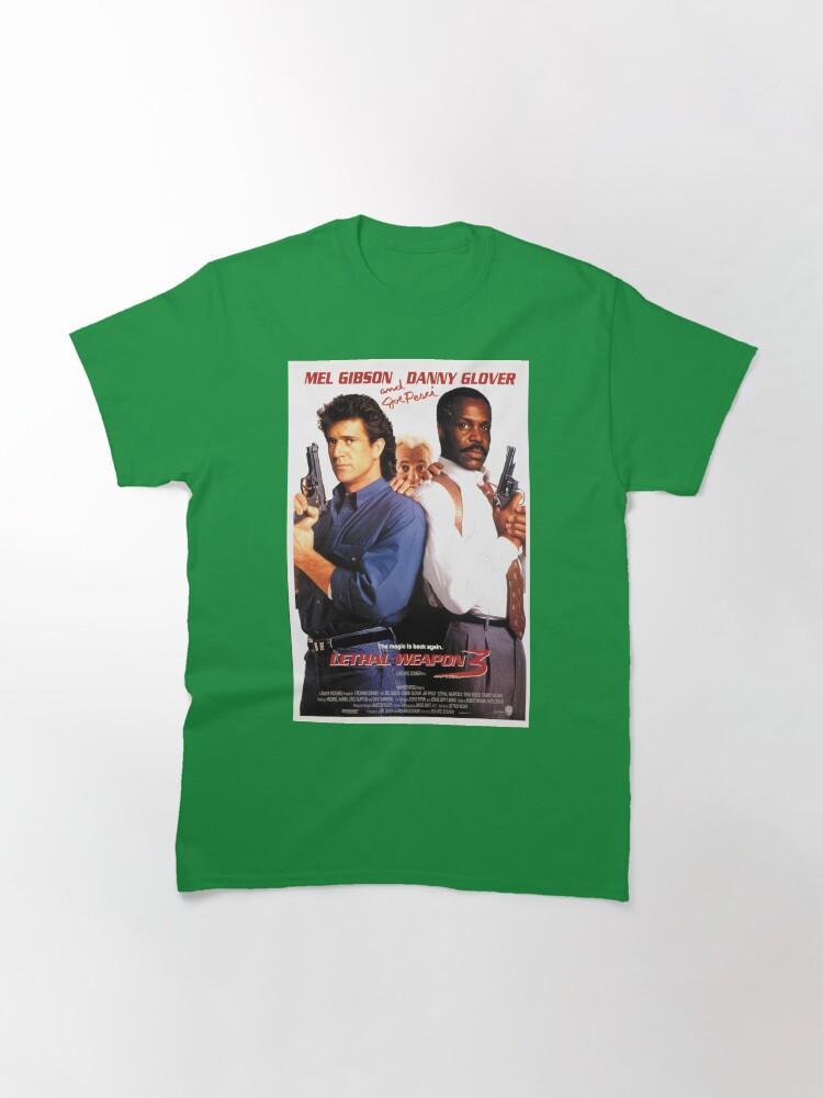 Lethal Weapon Embracing the Fun of Timeless Classics Classic T-Shirt