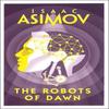 The Robots of Dawn by Isaac Asimov Paperback Book 9780008277789