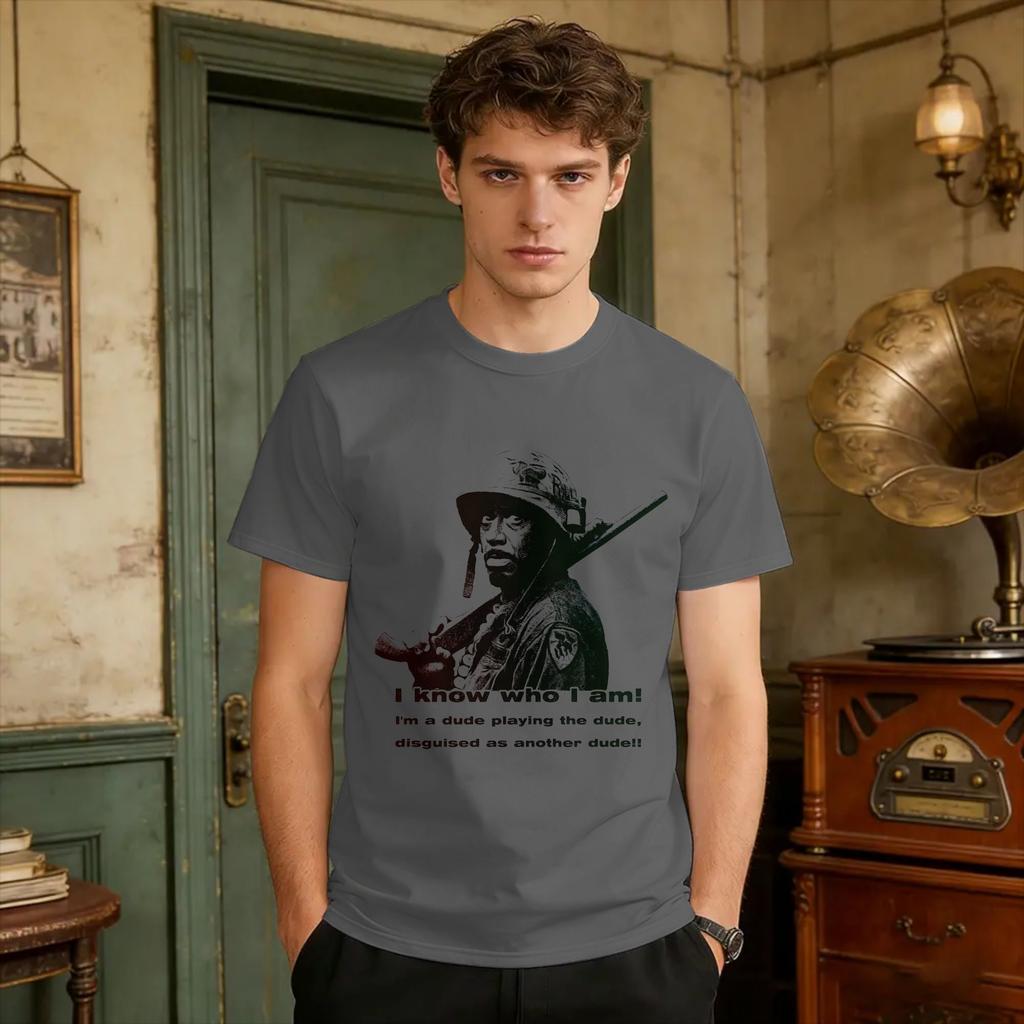 Tropic TThunders I Know Who I Am TShirt Summer Streetwear T Shirts 100 Cotton Novelty Tee Shirt For Unisexs Custom Diy Tees